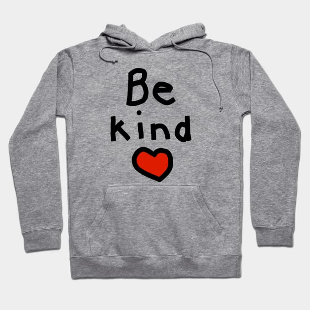 Be Kind with a Red Heart Hoodie by ellenhenryart